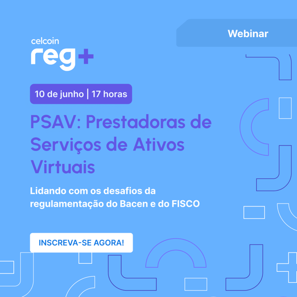 PSVA - Prestadoras de Serviços de Ativos Virtuais - Banco Central - Receita Federal - Reg+-1